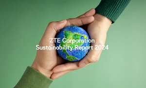 ZTE releases Sustainability Report 2024: Empowering a Sustainable Future through Digital Intelligence